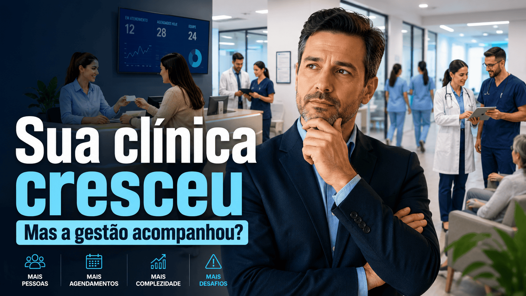 Dono de clínica refletindo sobre gestão de pessoas enquanto a equipe e a operação crescem.